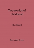 Two worlds of childhood