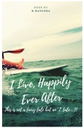 I Live, Happily Ever After