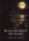 The River That Knew His Name