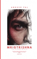Mrigtrishna The Mirage Within