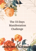 The 33-Days Manifestation Challenge