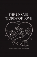 The Unsaid Words Of Love