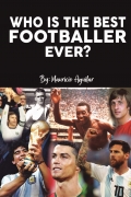 Who is the Best Footballer Ever?