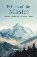 Echoes of the Master: Whispers from the East of a Hidden Presence