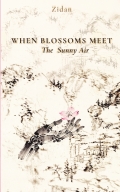 When Blossoms Meet the Sunny Air
