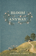 Bloom Anyway