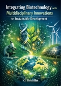 Integrating Biotechnology with Multidisciplinary Innovations for Sustainable Development (eBook)