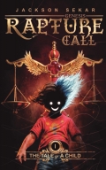 Rapture Call : The Tale Of a Child