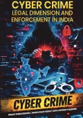 Cyber Crime: Legal Dimension and Enforcement in India