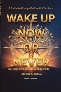 WAKE UP NOW OR NEVER