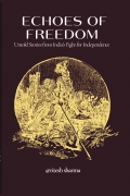 ECHOES OF FREEDOM : FIRST EDITION