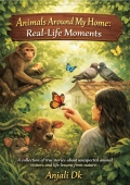 Animals Around My Home – Real-Life Moments  (eBook)