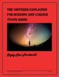 The universe explained for budding and curious young minds (eBook)