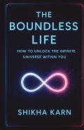 The Boundless Life