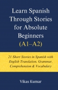 Learn Spanish Through Stories for Absolute Beginners (A1–A2)