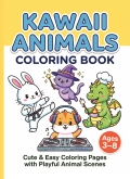 Kawaii Animals Coloring Book for Kids Ages 3–8