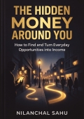 The Hidden Money Around You