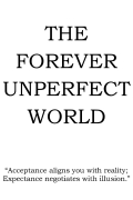 The Forever Unperfect World (eBook)