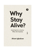 Why Stay Alive?  (eBook)