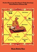 Perfect Horoscope Reading in Vedic Astrology, Third Edition (Volume-III)