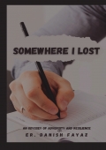 SOMEWHERE I LOST