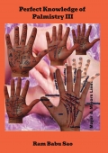 Perfect knowledge of Palmistry III