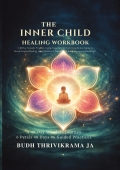 The Inner Child Healing Work Book