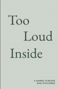 Too Loud Inside