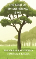 THE SEED OF MY SUFFERING IS ME