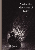 And in the Darkness of Light