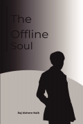 THE OFFLINE SOUL