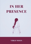 In Her Presence