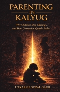 Parenting in Kalyug