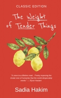 The Weight of Tender Things