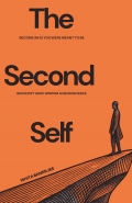 The Second Self : What Failure, Vedic Literature & Neuroscience Teach About Becoming