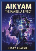 Aikyam: The Mandella Effect