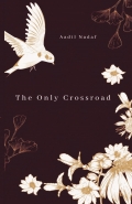 The Only Crossroad