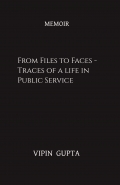 From Files to Faces - Traces of a life in Public Service