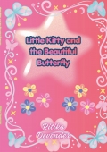Little Kitty and the Beautiful Butterfly