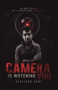 Camera Is Watching You