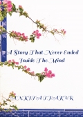 A Story That Never Ended Inside The Mind