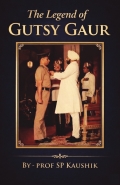 The Legend of Gutsy Gaur