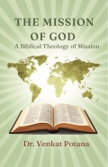 The Mission of God: A Biblical Theology of Mission
