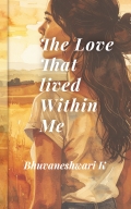 The Love That Lived Within Me