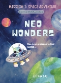Neo Wonders: Mission 1- Space Adventure