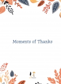 Moments of Thanks