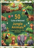 50 cute and relaxed jungle animal coloring book for kids and adults