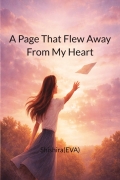 A Page That Flew Away From My Heart