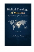 Biblical Theology of Missions: Foundations of God’s Mission, Volume-1 (eBook)