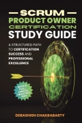 Scrum Product Owner Certification Study Guide